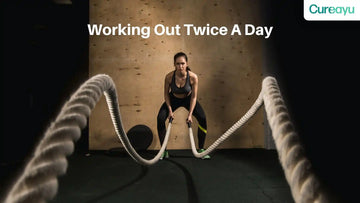 working out twice a day