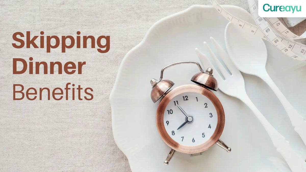skipping dinner benefits