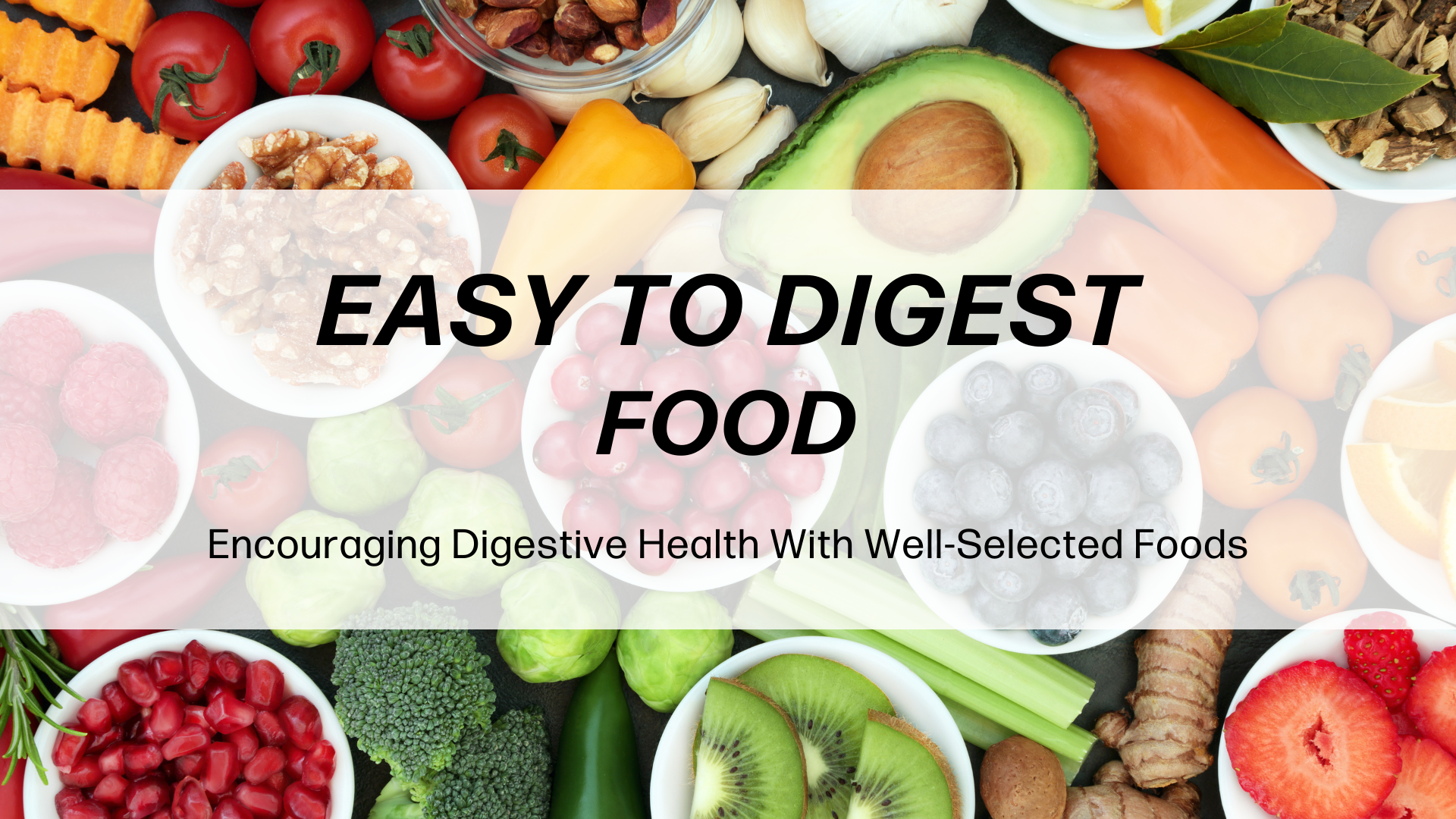 Food for Digestion: Navigating Digestion with the Art of Food Selection for Gut Harmony