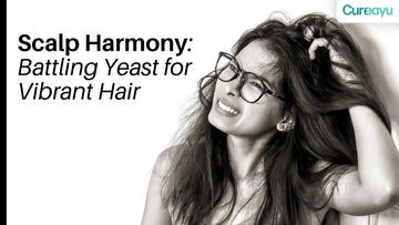 Managing Scalp Yeast Infections: Protecting Hair and Scalp Health