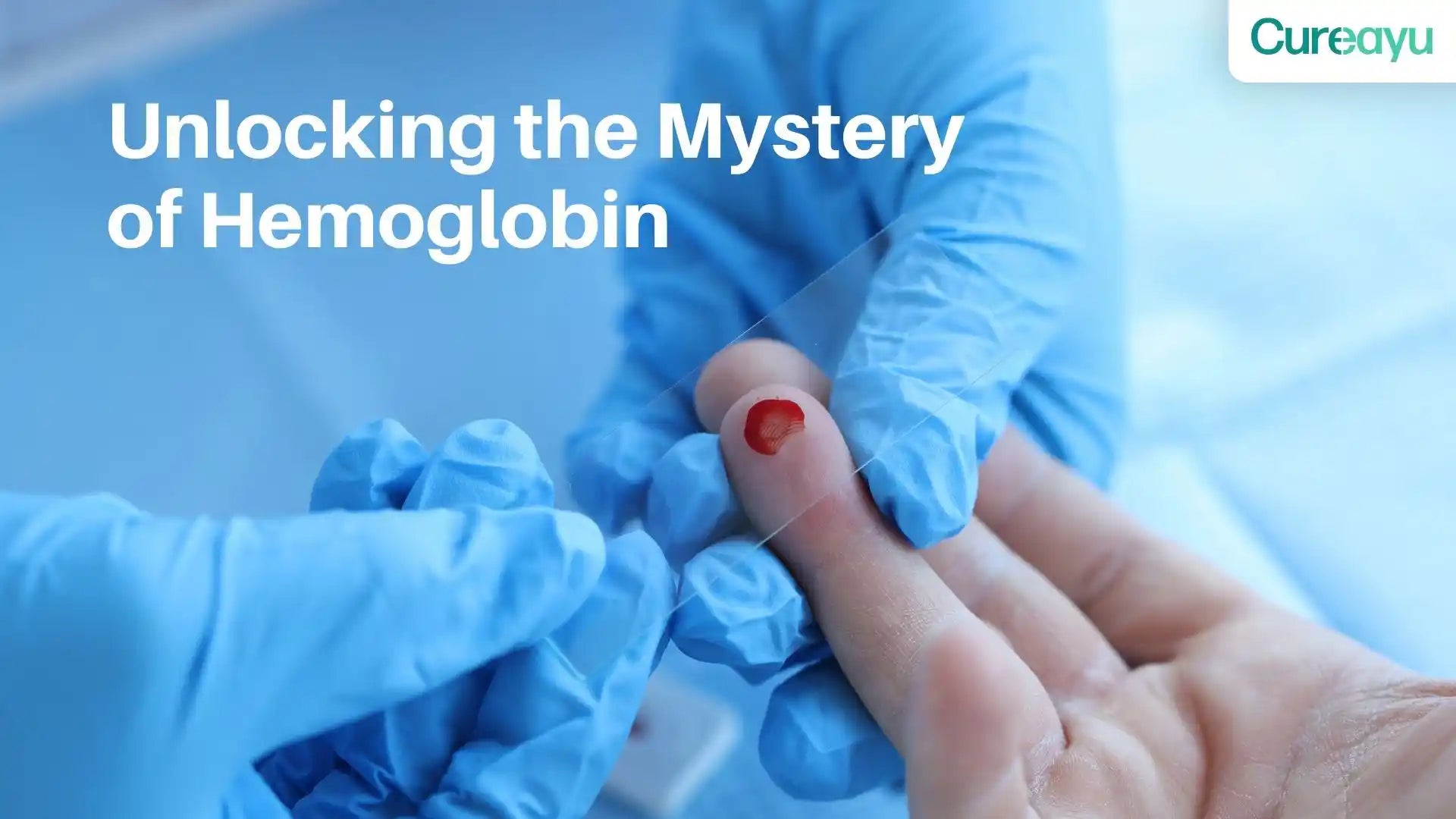 Understanding Hemoglobin: What Is Hemoglobin and Its Role in the Body