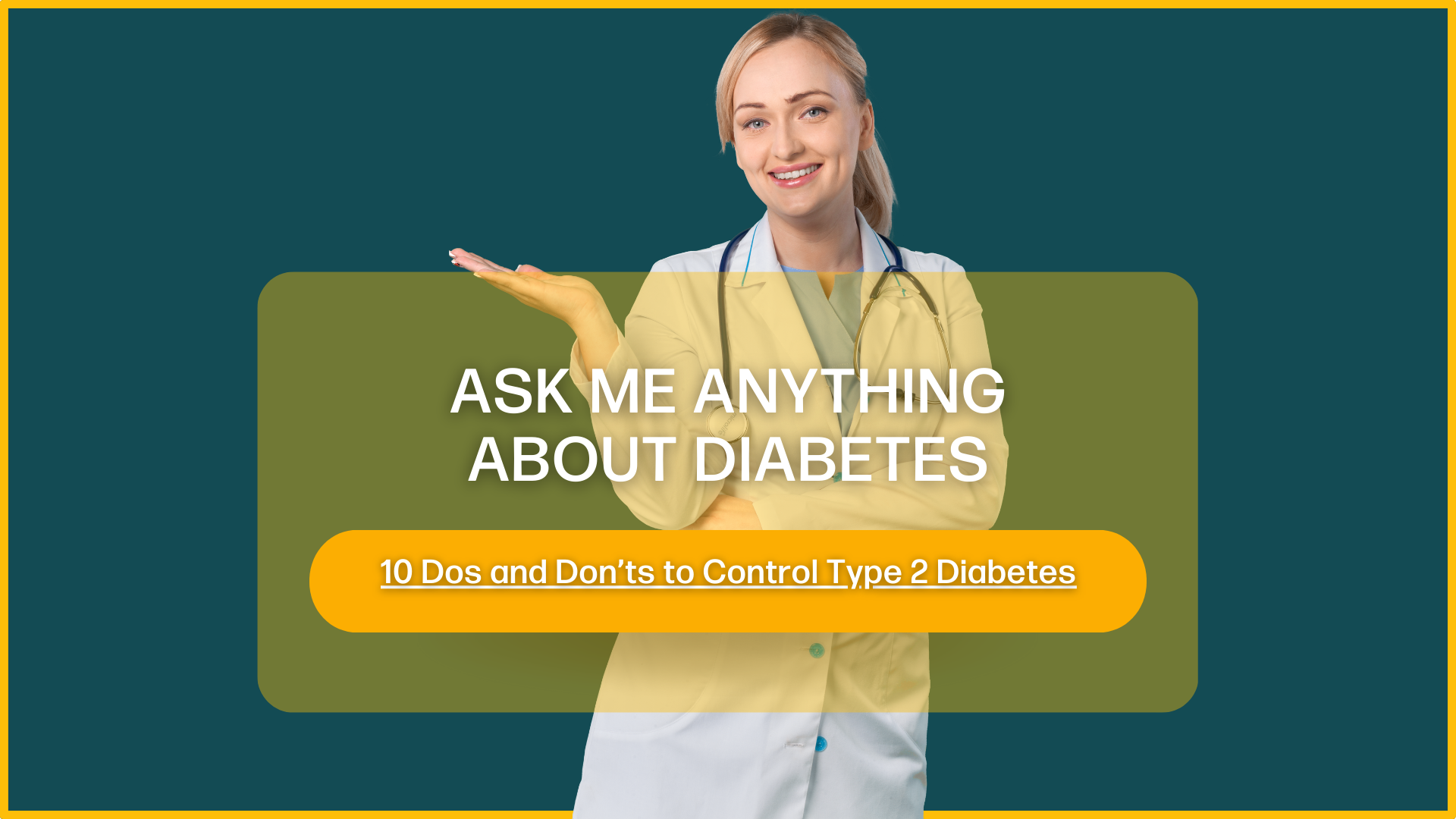 10 Dos and Don’ts to Control Type 2 Diabetes