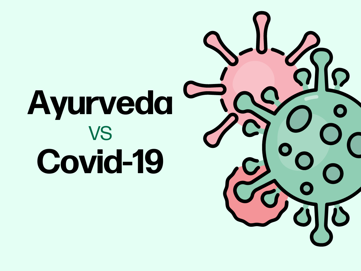 Can Ayurveda Help Us Fight Against Covid – 19 in 2023