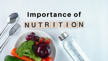 importance of nutrition