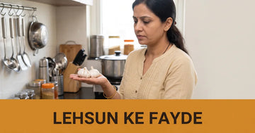 Garlic Benefits (Lehsun Ke Fayde): Heart, Cholesterol, BP & Immunity