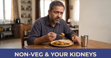 Is Chicken & Non-Veg Good for Kidney Patients? An Indian Diet Guide