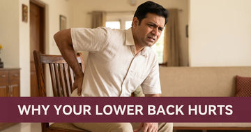 Lower Back Pain (Kamar Dard): Causes, Ayurvedic Relief & When to Worry