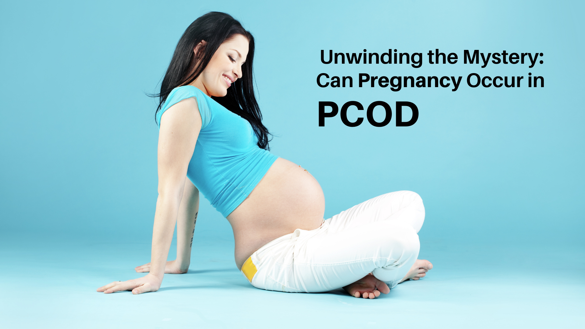 Unwinding the Mystery: Can Pregnancy Occur in PCOD?