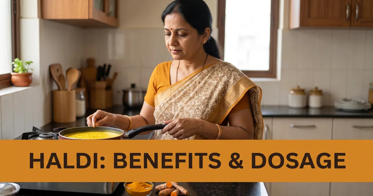Turmeric (Haldi) Benefits, Uses & Dosage