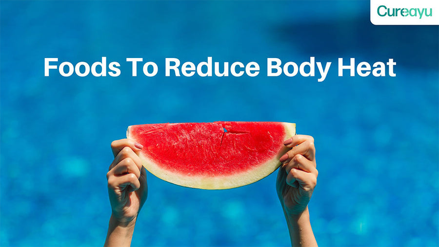 foods to reduce body heat 