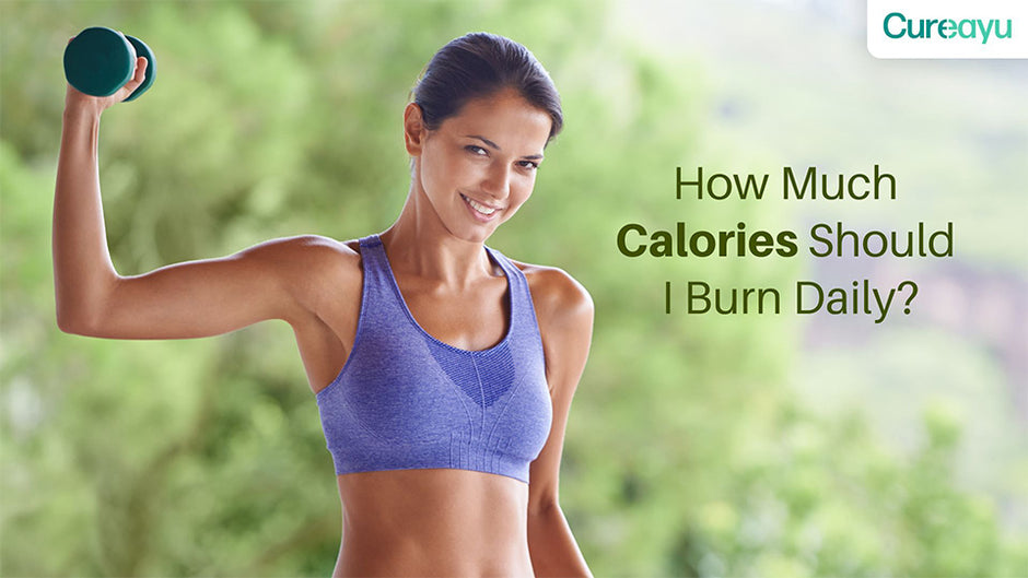 How Much Calories Burn in a Day A Full Guide for Beginners Cureayu